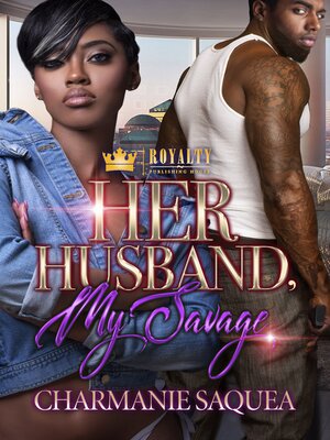 cover image of Her Husband, My Savage